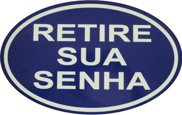 Placa Retire Sua Senha